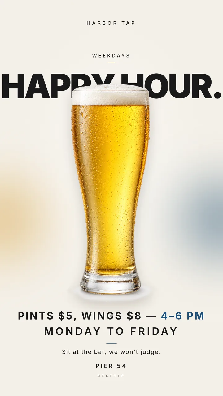 A happy hour flyer that fits in the window. — Story